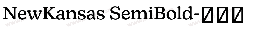 NewKansas SemiBold字体转换